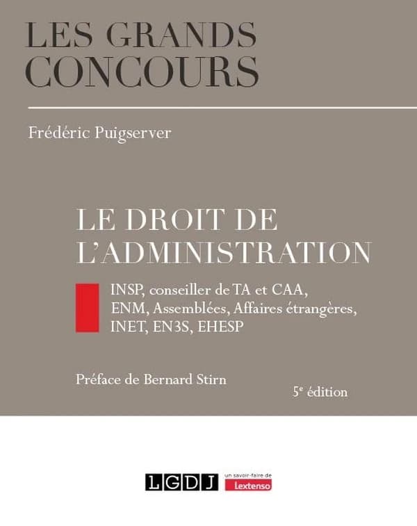 Le droit de l'administration (5e éd.) Frédéric Puigserver,...