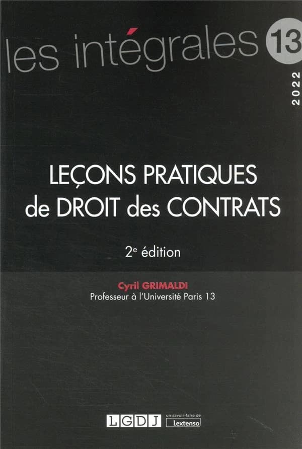 Leçons pratiques de droit des contrats (2e éd., 2022) Cyril Grimaldi,...