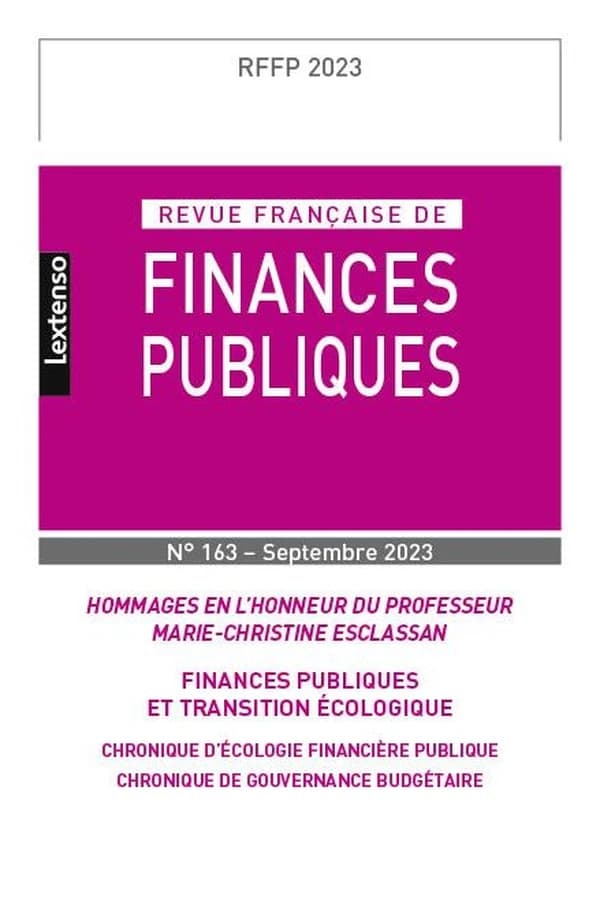 Revue française de finances publiques n.163 : Hommages en l'honneur du Professeur Marie-Christine Esclassan : Finances publiques écologiques