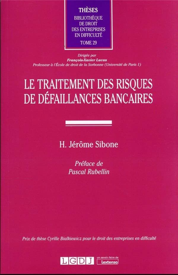 Le traitement des risques de défaillances bancaires