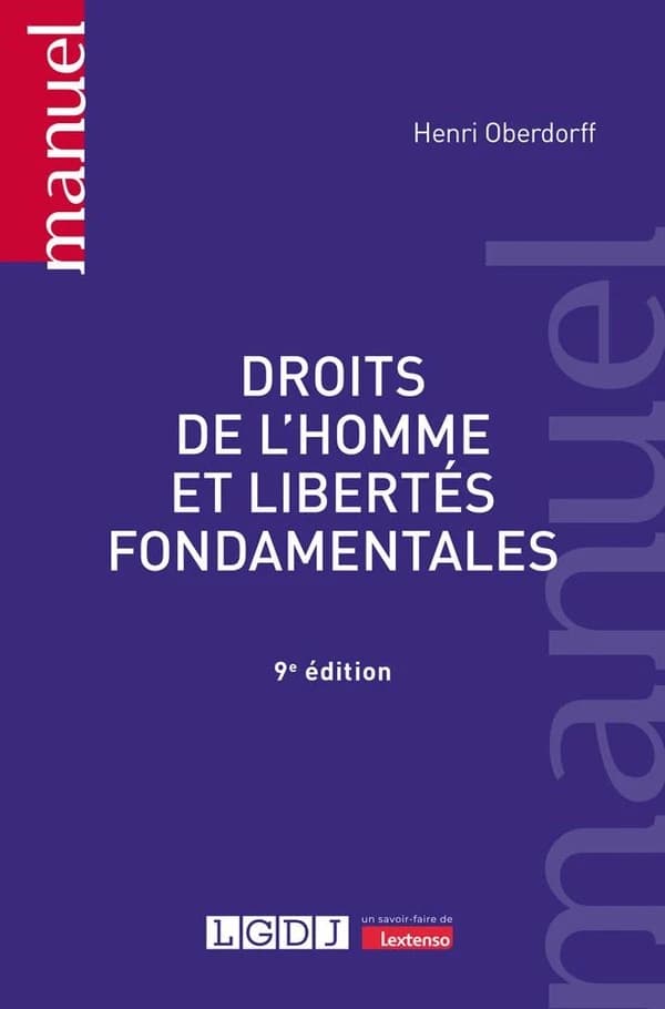Droits de l'homme et libertés fondamentales (9e éd.) Henri Oberdorff,...