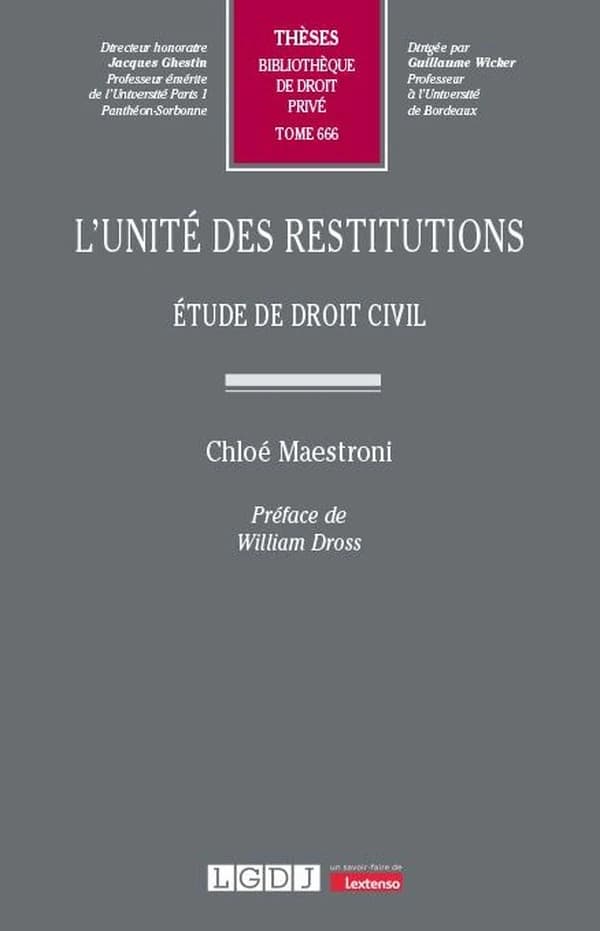 L'unité des restitutions : Etude de droit civil
