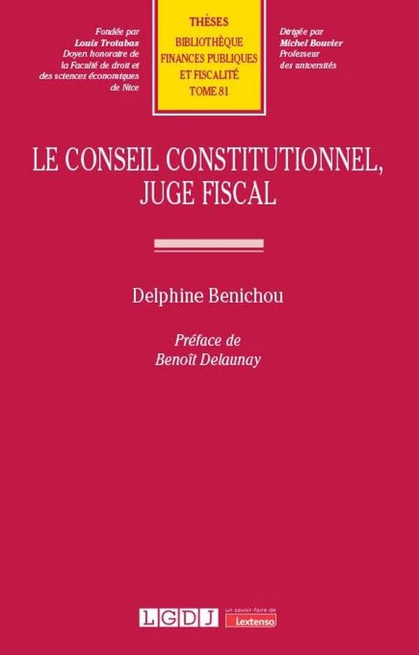 Le Conseil constitutionnel, : juge fiscal