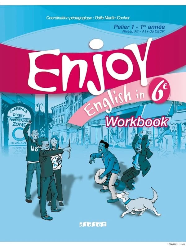 Enjoy English in 6e : palier 1-1re année, niveau A1-A1+ du CECR