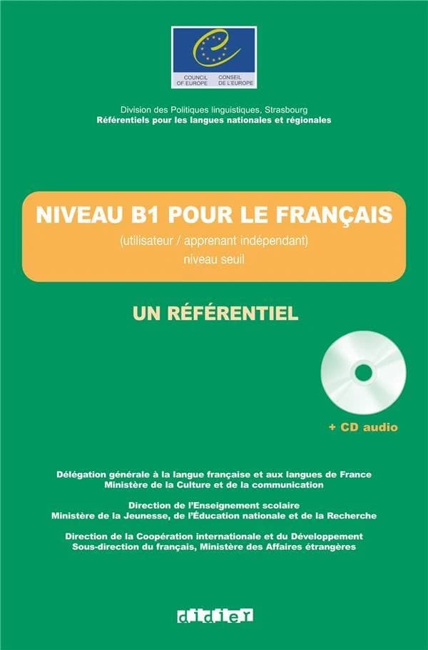 Niveau B1 pour le français : apprenant, utilisateur indépendant : niveau seuil