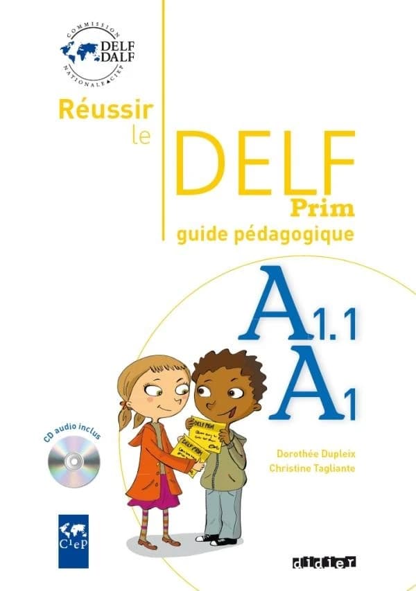 Réussir le DELF Prim A1.1, A1