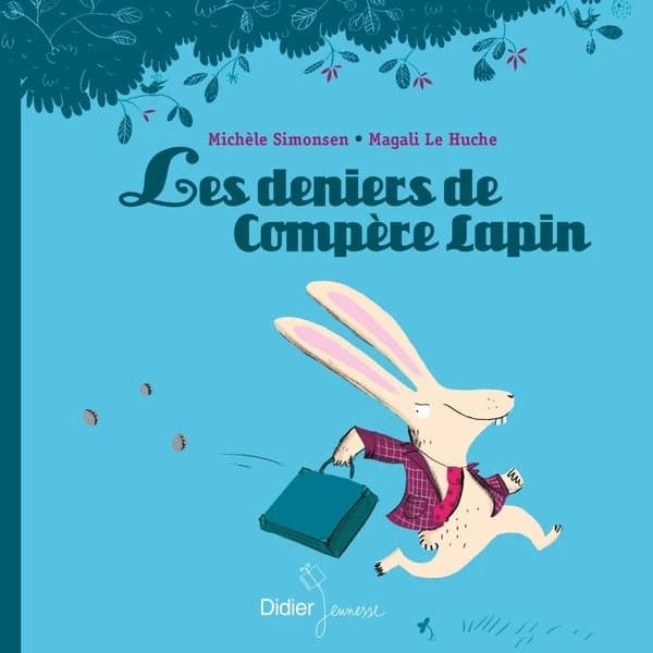 Les deniers de compère Lapin