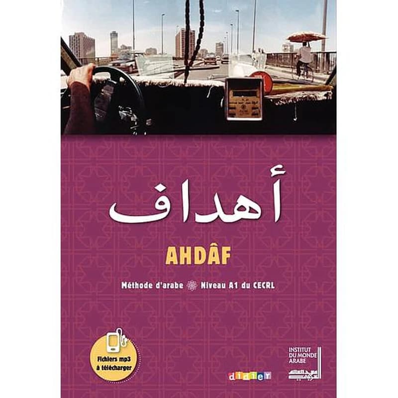 Ahdâf : méthode d'arabe, niveau A1 du CECRL