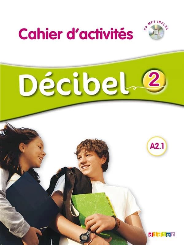 Décibel. 2 : méthode de français : A2.1