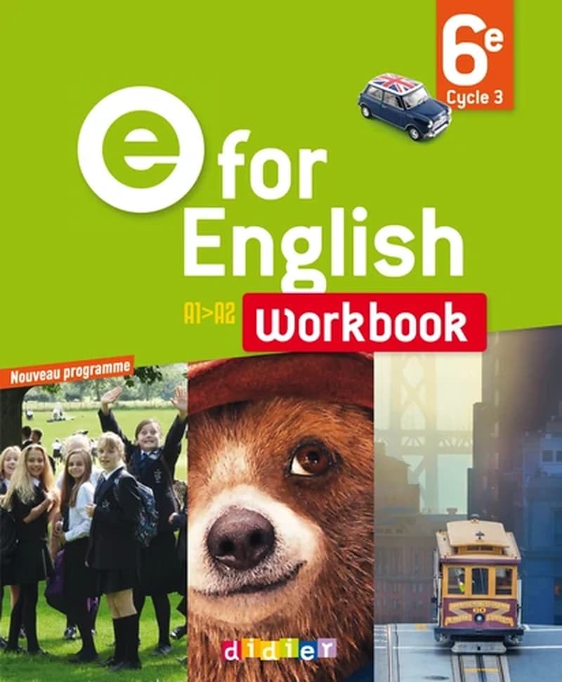 Anglais 6e E for English : Workbook