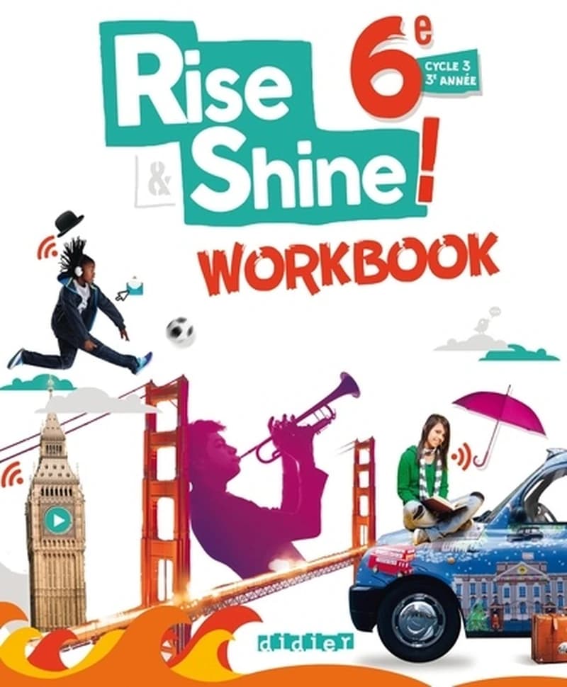 RISE &amp; SHIBE 6ÈME - WORKBOOK  NOUVEAUTÉ 2016