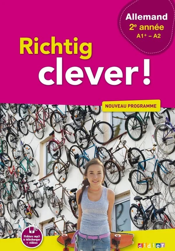 Richtig clever ! : allemand, 2e année, A1+, A2