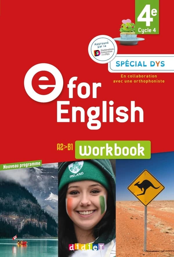 E for english : anglais ; 4e ; workbook spécial DYS (édition 2017)