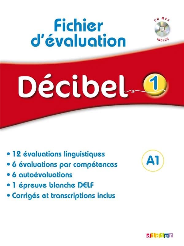 Décibel. 1 : méthode de français : A1