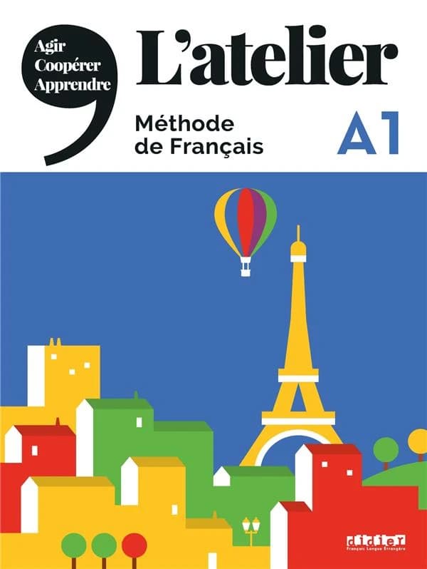 L'atelier : A1 : méthode de français
