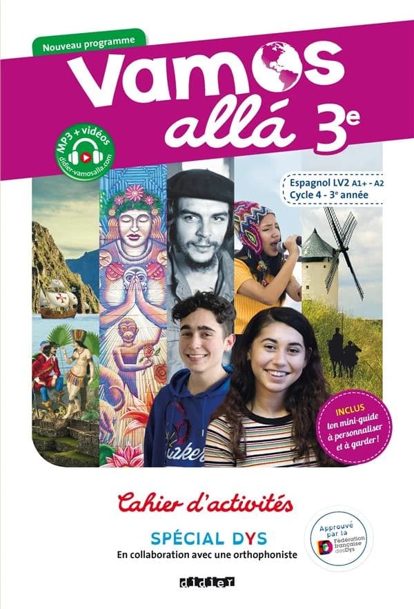 VAMOS ALLA : espagnol ; 3e ; cahier d'activités ; spécial DYS (édition 2020)