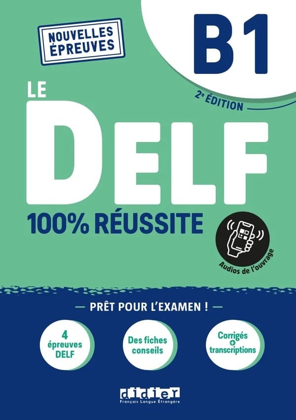 Le DELF : 100% réussite : B1 (2e éd.) Bruno Girardeau, Émilie Jacament, Marie Warzecha Salin