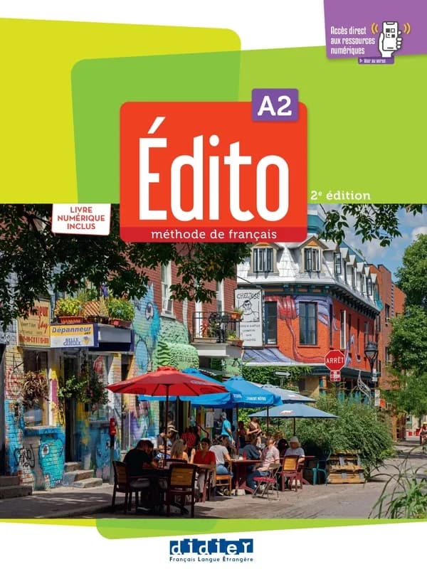 Édito : méthode de français. A2 (2e éd.) auteures, Clémence Fafa, Florence Gajdosova, Alexandra Horquin... [et al.] ; coordination pédagogique, Caroline Sperandio