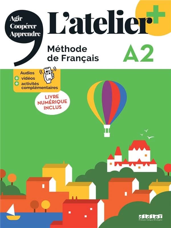 L'atelier + : méthode de français : A2