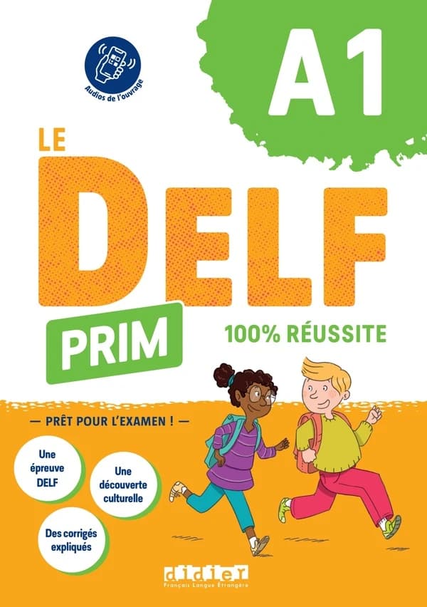 Le DELF : prim : A1 : 100 % réussite