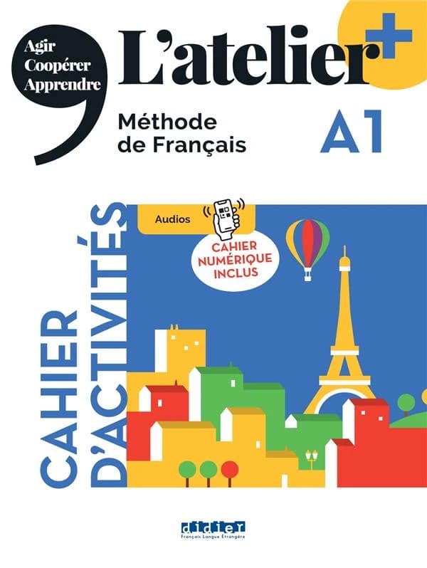 L'atelier + : méthode de français : A1