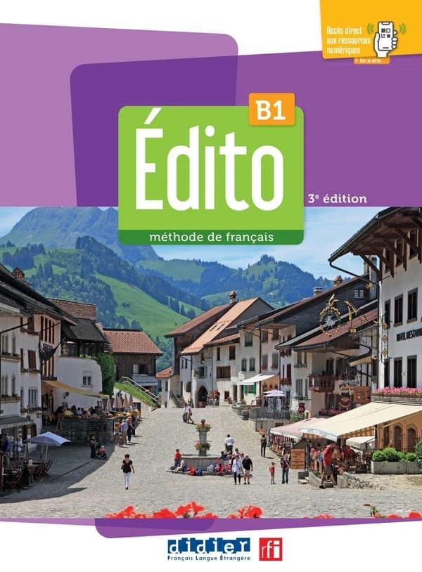 Édito : méthode de français. B1 (3e éd.) auteur(e)s, Élodie Heu-Boulhat, Marie gatin, Emmanuel Nicolas... [et al.]
