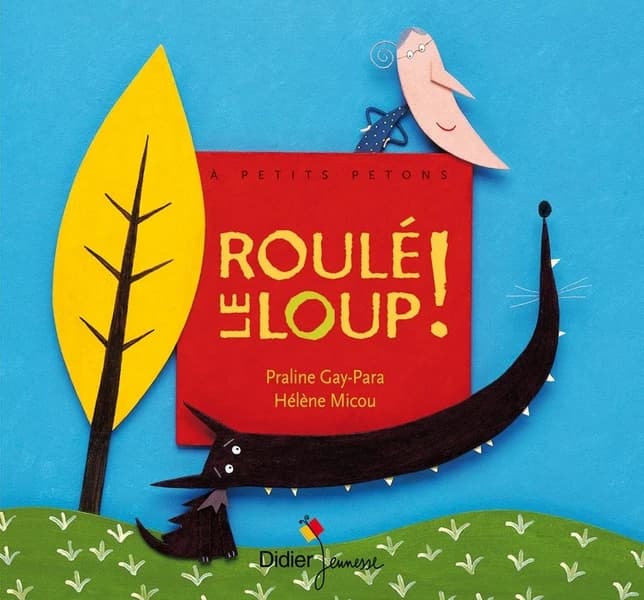 Roulé, le loup !