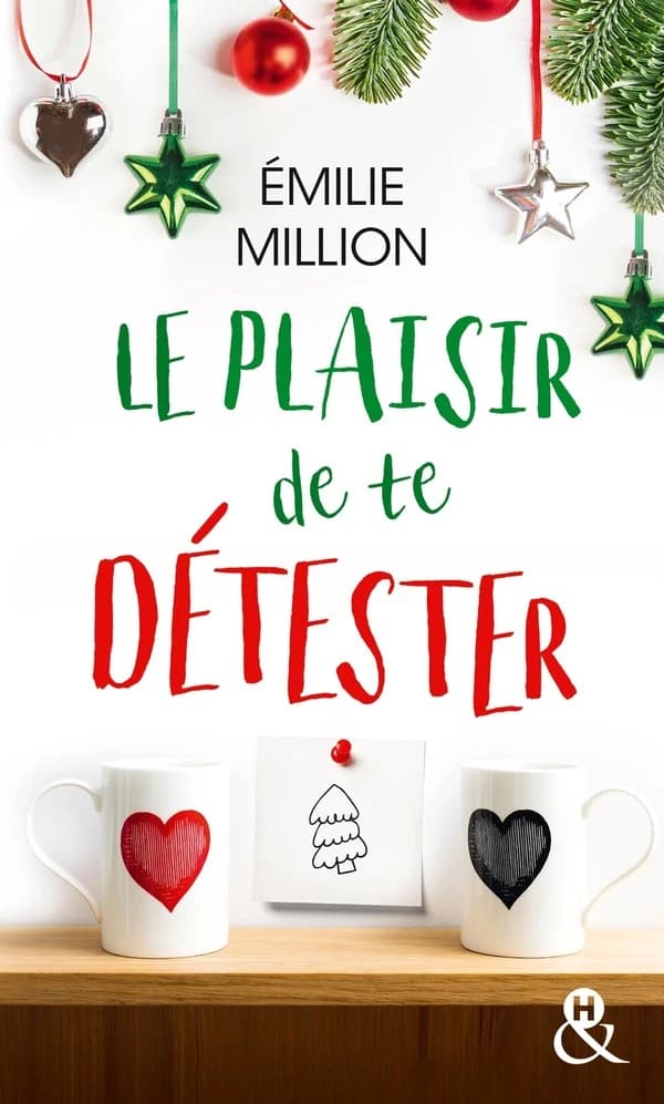 Le plaisir de te détester : roman