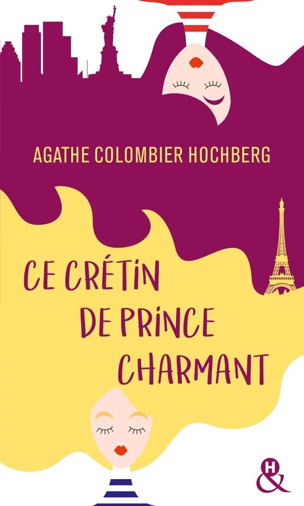 Ce crétin de prince charmant : roman
