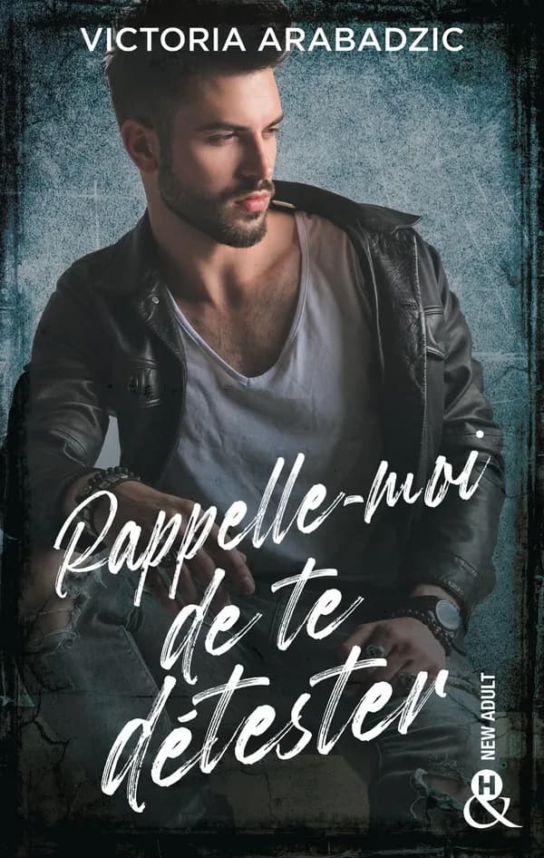 Rappelle-moi de te détester : roman