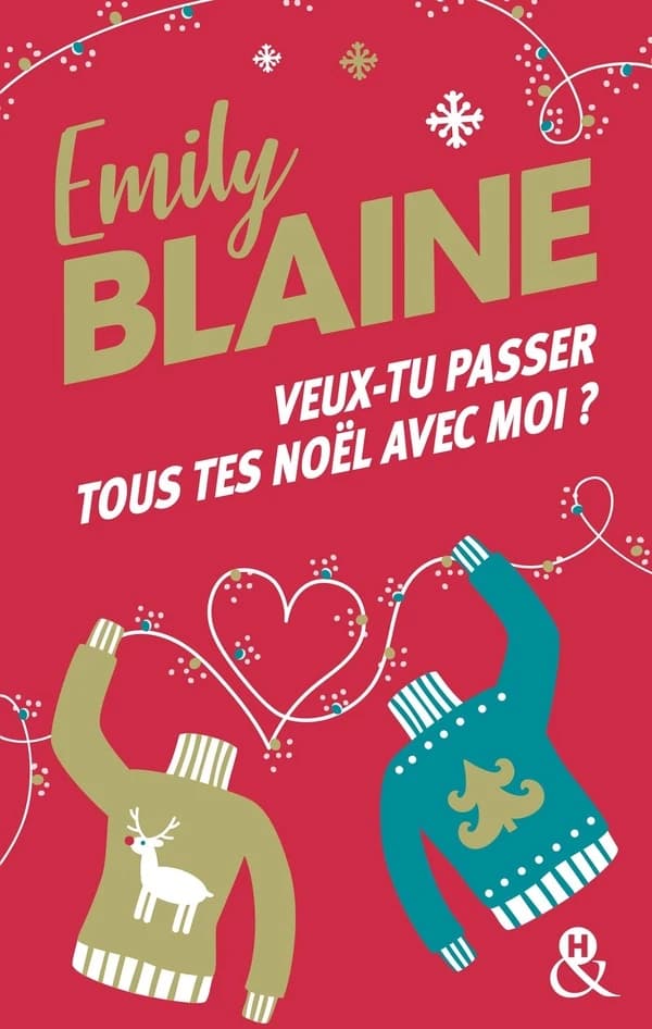 Veux-tu passer tous tes Noël avec moi ? : roman