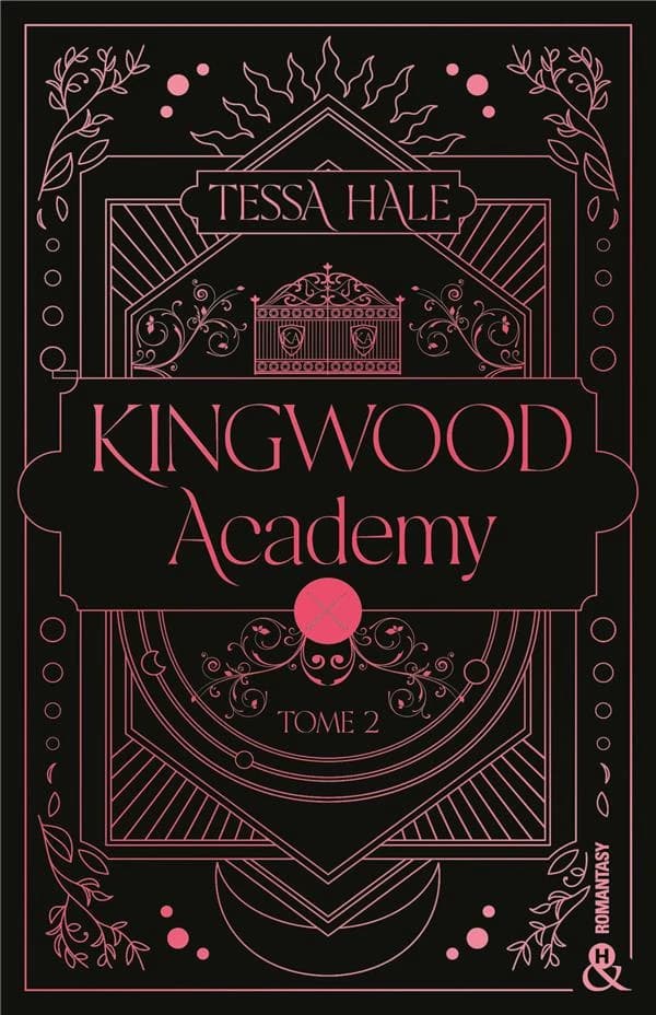 Kingwood Academy. Tome 2