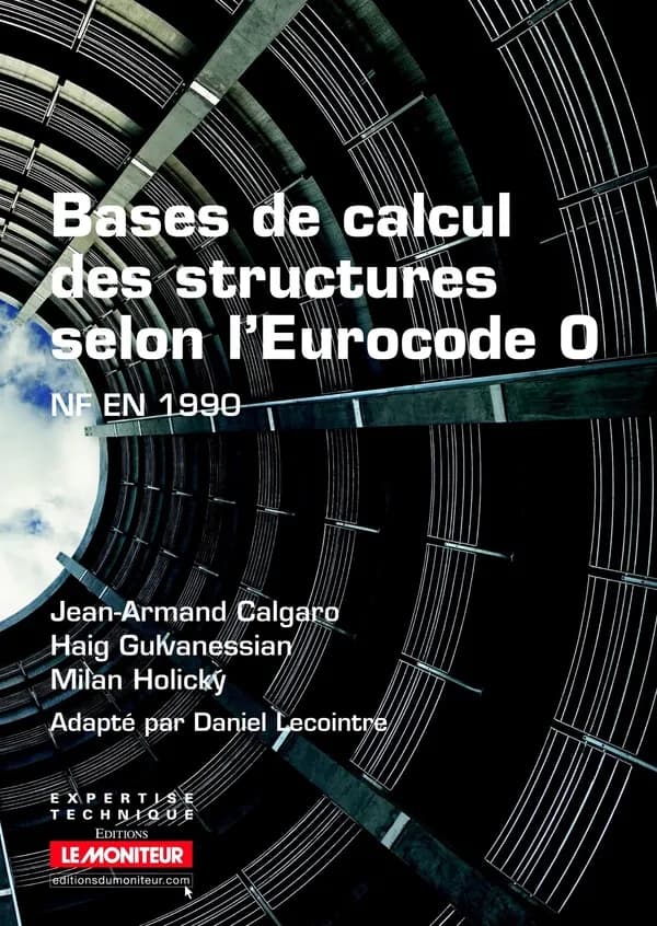 Bases de calcul des structures selon l'Eurocode 0 : NF en 1990
