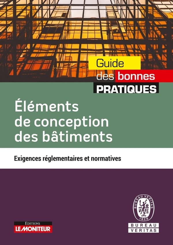 Éléments de conception des bâtiments : exigences réglementaires et normatives