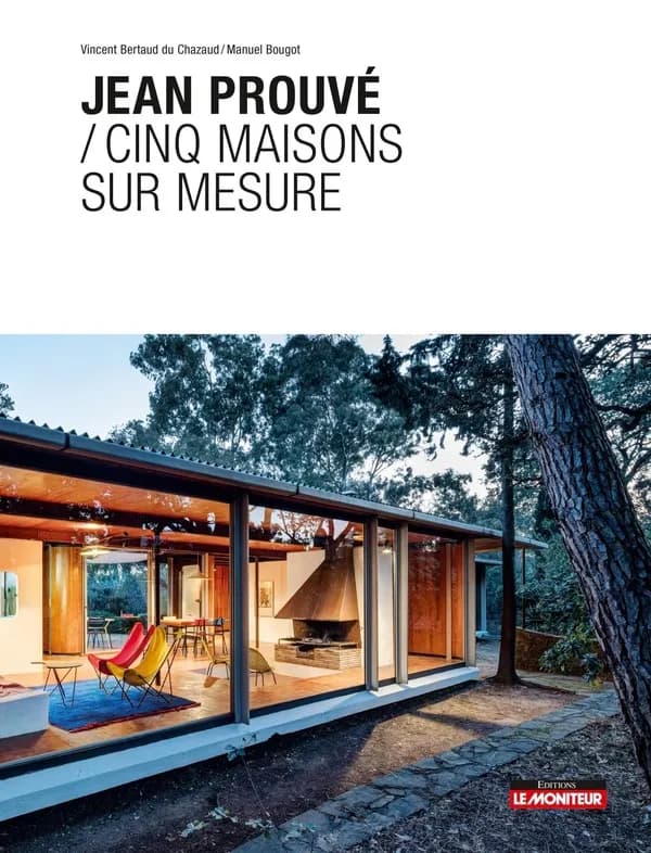 Jean Prouvé : cinq maisons sur mesure
