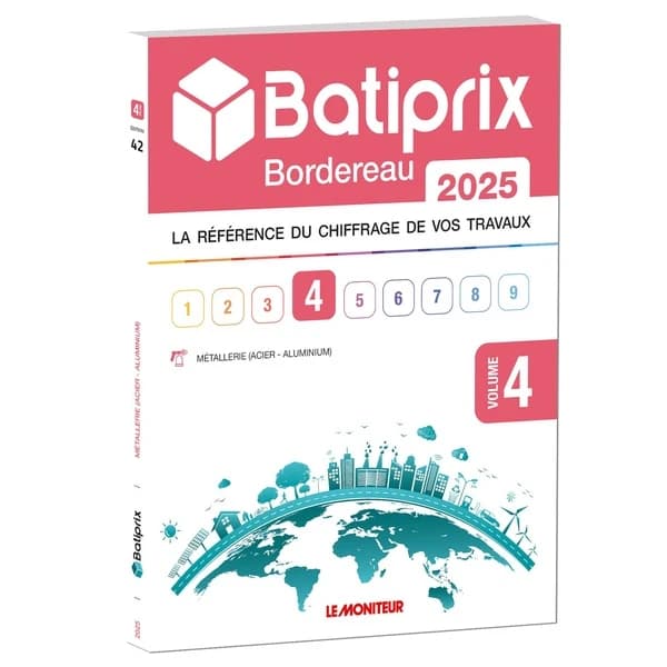 VOLUME 4 BATIPRIX 2025 : LA REFERENCE DU CHIFFRAGE DE VOS TRAVAUX