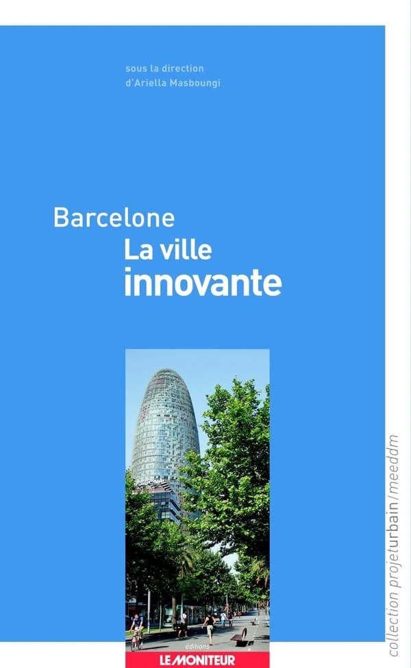 Barcelone, la ville innovante