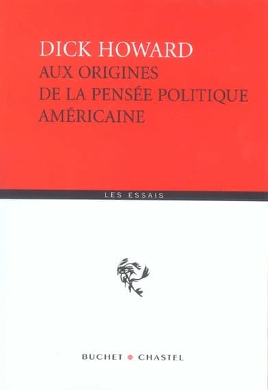 Aux origines de la pensée politique américaine