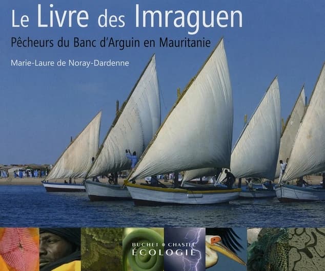 Le livre des Imraguen : pêcheurs du banc d'Arguin en Mauritanie