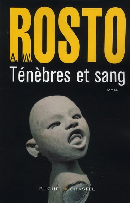 Ténèbres et sang : roman
