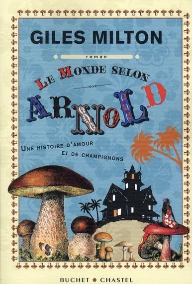 Le monde selon Arnold : roman