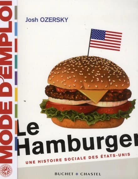 Le hamburger : une histoire sociale des États-Unis : essai