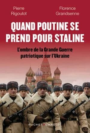 Quand Poutine se prend pour Staline : l'ombre de la Grande guerre patriotique sur l'Ukraine