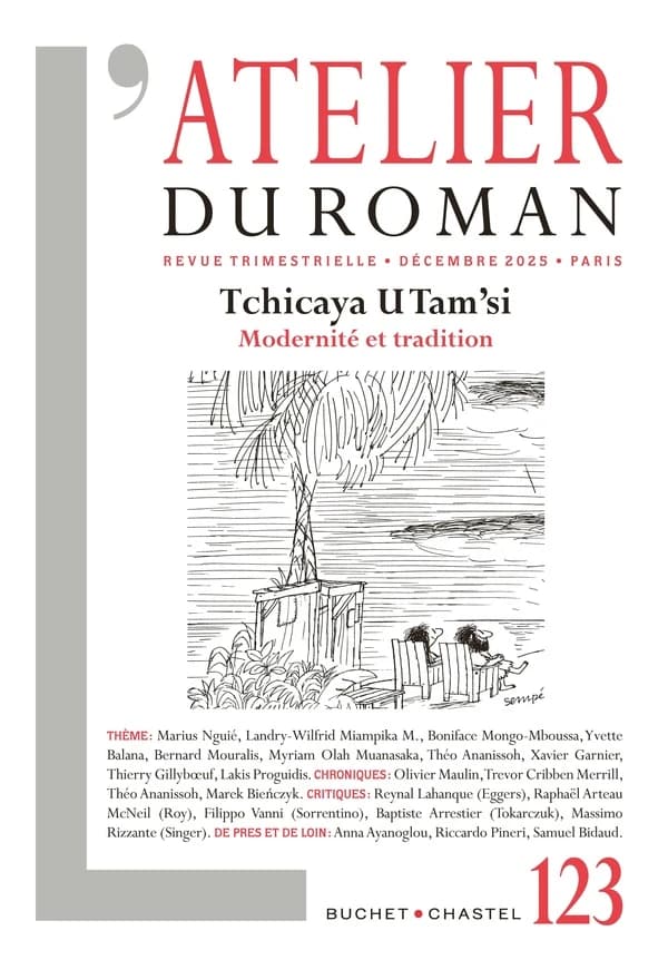 L'atelier du roman n.123 : Tchicaya U Tam'si : Modernité et tradition