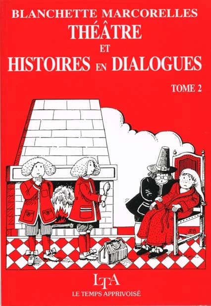 Théâtre et histoires en dialogues. 2 : pour enfants de 5 à 13 ans