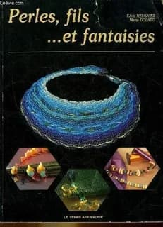 Perles, fils et fantaisies