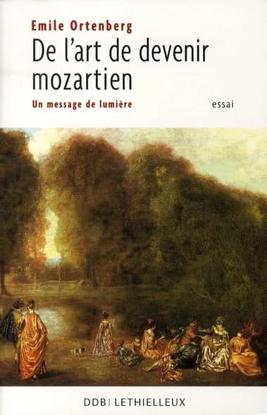 De l'art de devenir mozartien : un message de lumière