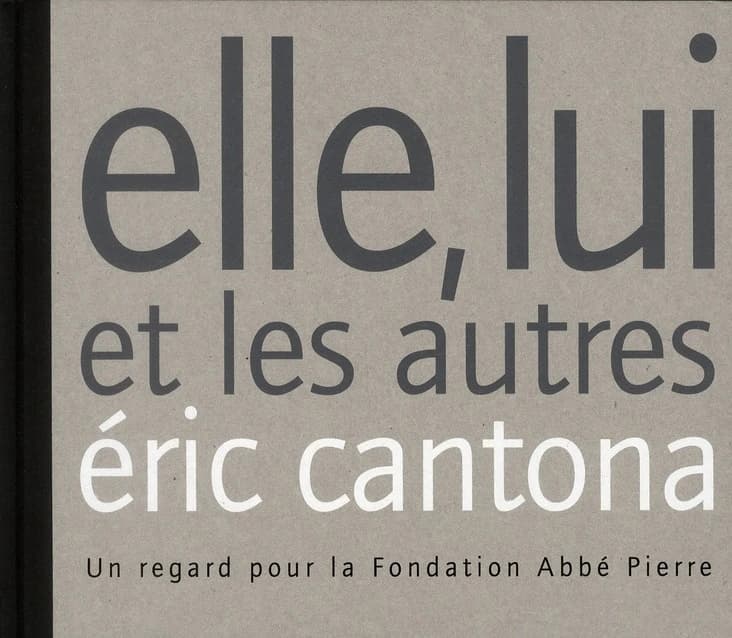 Elle, lui et les autres : un regard pour la Fondation Abbé Pierre