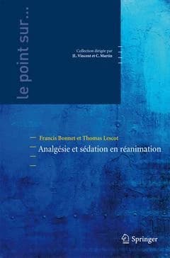 Analgésie et sédation en réanimation