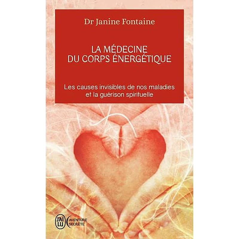 La médecine du corps énergétique : une révolution thérapeutique